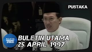 PUSTAKA | Buletin Utama | 25 April 1997