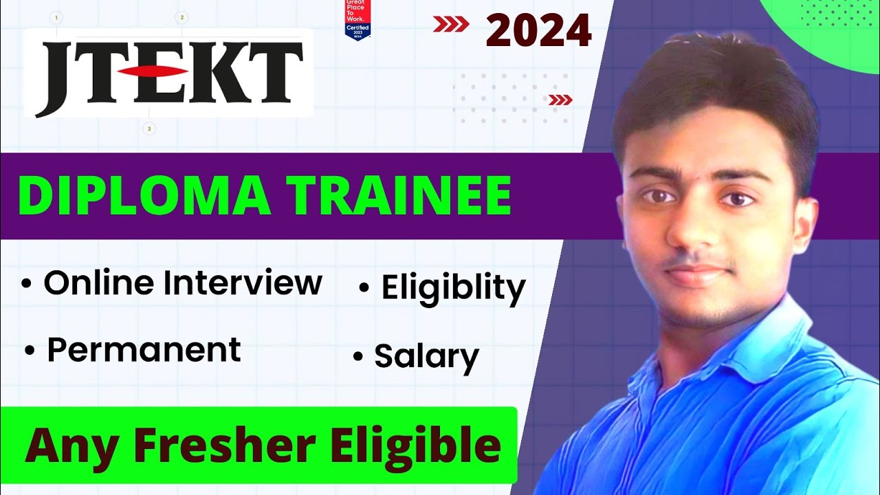 Automotive Company Recruitment 2024। Diploma Trainee। CTC : 18k। Freshers। Job Vacancy 2024। Jobs