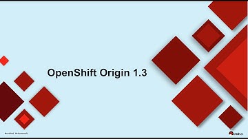 OpenShift Commons Briefing #50: OpenShift Origin Overview & 1.3 Update with Clayton Coleman
