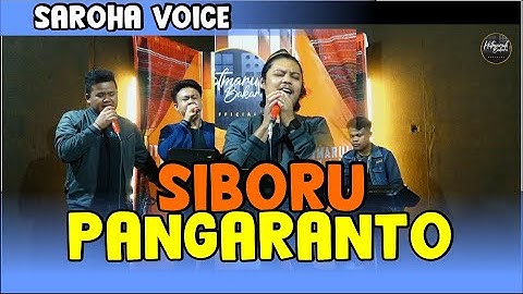 SIBORU PANGARANTO - LIVE SEASSON SAROHA VOICE