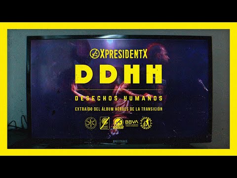 XpresidentX - DDHH (Desechos Humanos) VIDEO LYRIC