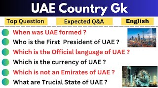 UAE Gk questions and answers in english // Dubai Gk questions in english // World Gk, Country Gk