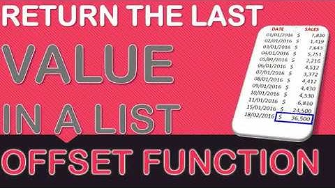 Return the Last Value in a List with the Excel Offset Function