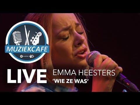 Emma Heesters - 'Wie Ze Was' live bij Muziekcafé