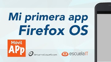 Mi primera aplicación en FirefoxOS