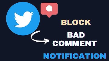 Block bad comment notification on twitter | disable abusing tweet and cooments on twitter