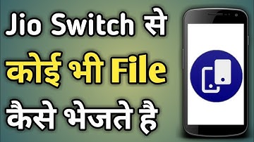 Jioswitch App Se Data Transfer Kaise Kare | How To Share Data With Jio Switch