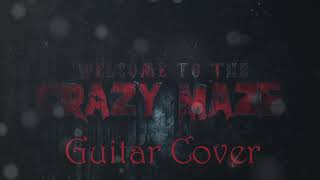 Andy James - Welcome to the Crazy Maze (Guitar Cover)