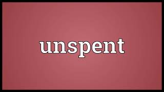 Unspent Meaning