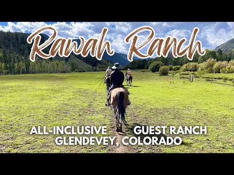 Rawah Ranch All Inclusive Luxury Guest Ranch Small Luxury Hotels Of The World