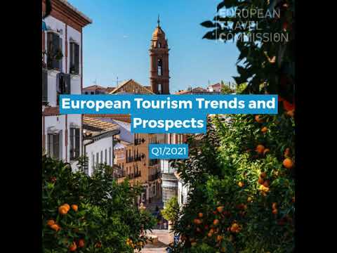 European Tourism Trends U0026 Prospects Q1/2021