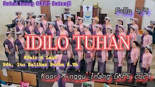 IDILO TUHAN Koor Inang GKPS 2024|Cipt Pdt Ito Belihar Purba Cover Inang GKPS Bt Aji Rest Batam Barat