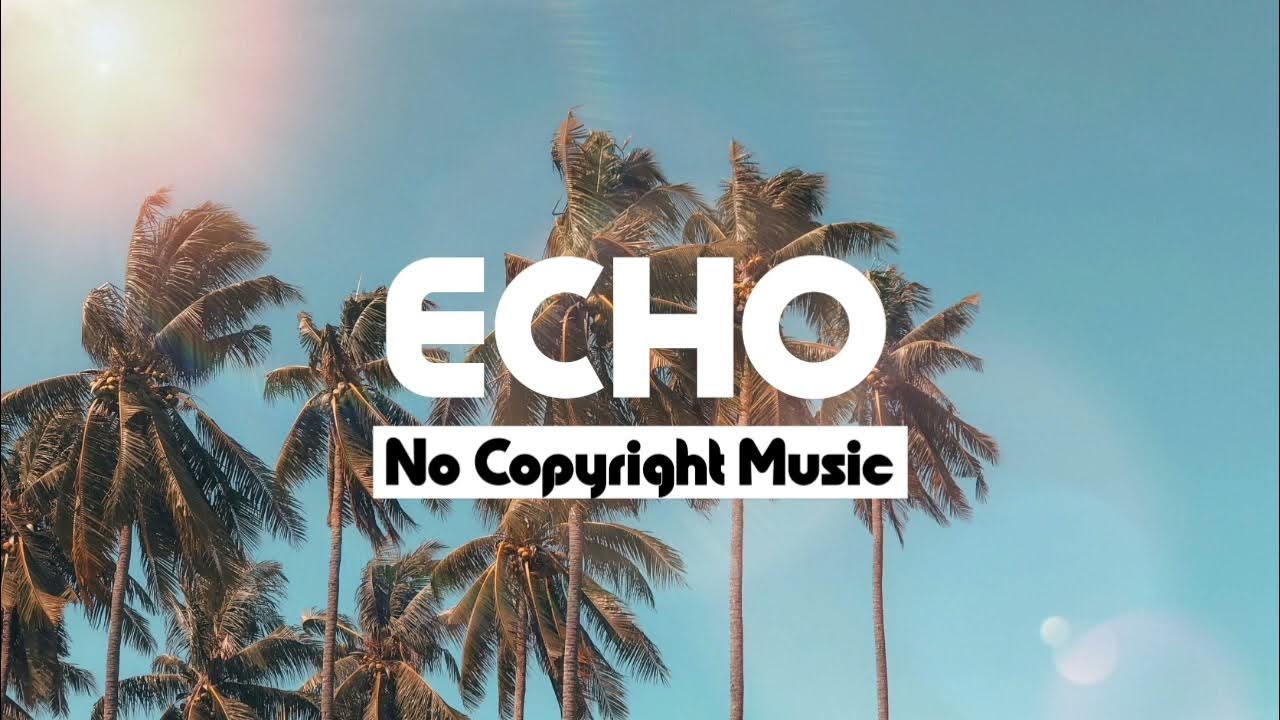 Ehrling Palm Trees (Echo No Copyright Music) YouTube