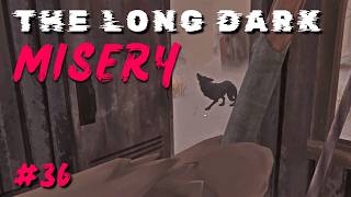 The Long Dark - MISERY: Ep 36 - Foggy Frontier The Long Dark - MISERY: Ep 36 - Foggy Frontier