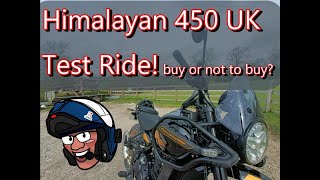 RE Himalayan 450  First UK test ride! Decision time  to buy or not to buy?!