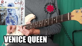 Red Hot Chili Peppers - Venice Queen | Guitar Cover