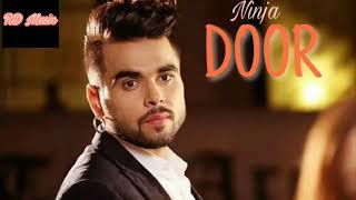 Ninja Punjabi Full song DOOR DOOR HO JANA