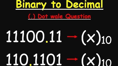 Binary to Decimal Conversion "With Dot" In Hindi | How to Convert Binary to Decimal 2021
