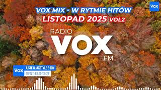 Download Lagu VOX MIX - W RYTMIE HITÓW LISTOPAD 2025 vol.2 MP3