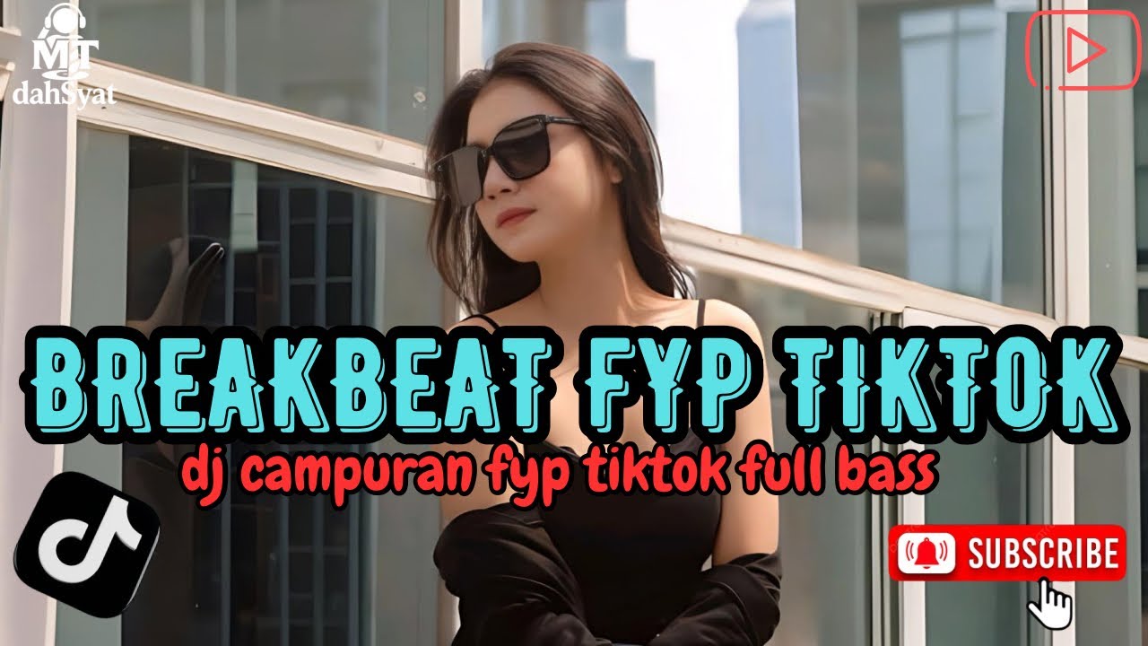 DJ BREAKBEAT TERBARU 2025 FULL BASS 🎵|| DJ CAMPURAN TRENDING - VIRAL FYP TIKTOK TERBARU 🎵