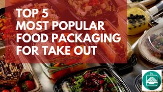 Top 5 Most Popular Take Out Packaging Products  FPTV