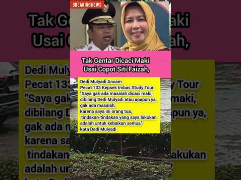 Tak Gentar Dicaci Maki Usai Copot Siti Faizah Dedimulyadi