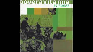 99 POSSE – Povera Vita Mia (2000)