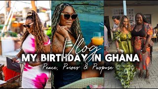 GHANA | CELEBRATING MY 45th BIRTHDAY IN PEACE