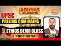 UPSC 2027 ETHICS DEMO CLASS INTRODUCTION PART-1 | RAGHU SIR | ABHYAS IAS ACADEMY