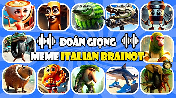Thử thách Nghe Giọng Đoán QUÁI VẬT BRAINROT 🤣 Tung Tung Sahur 😀Tralalero🦈 Bombardino🐊 Siêu Nhanh Trí