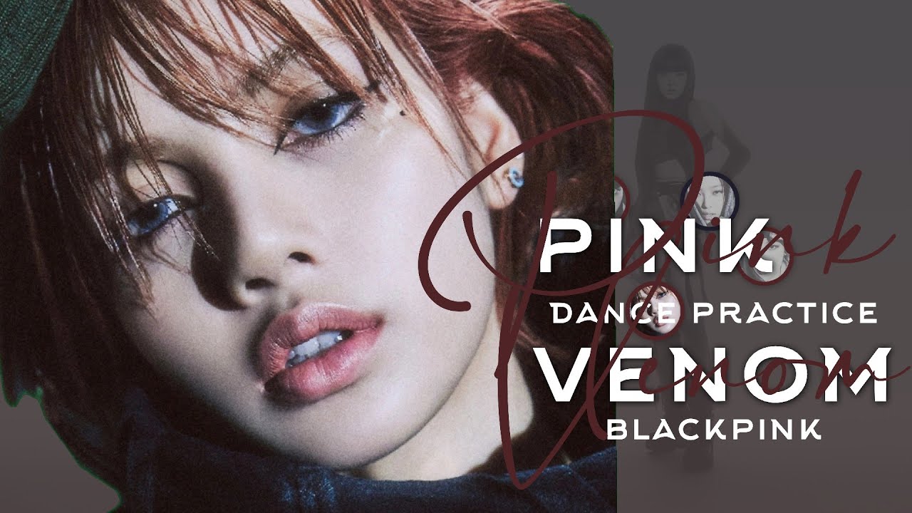 [DANCE PRACTICE] BLACKPIK (블랙핑크) "PINK VENOM" || 5 MEMBERS VER. #블랙핑크