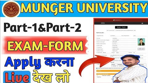 Munger University Part-1& Part-2 Exam Form Apply kaise karen/Exam form download kaise/ live देख लो