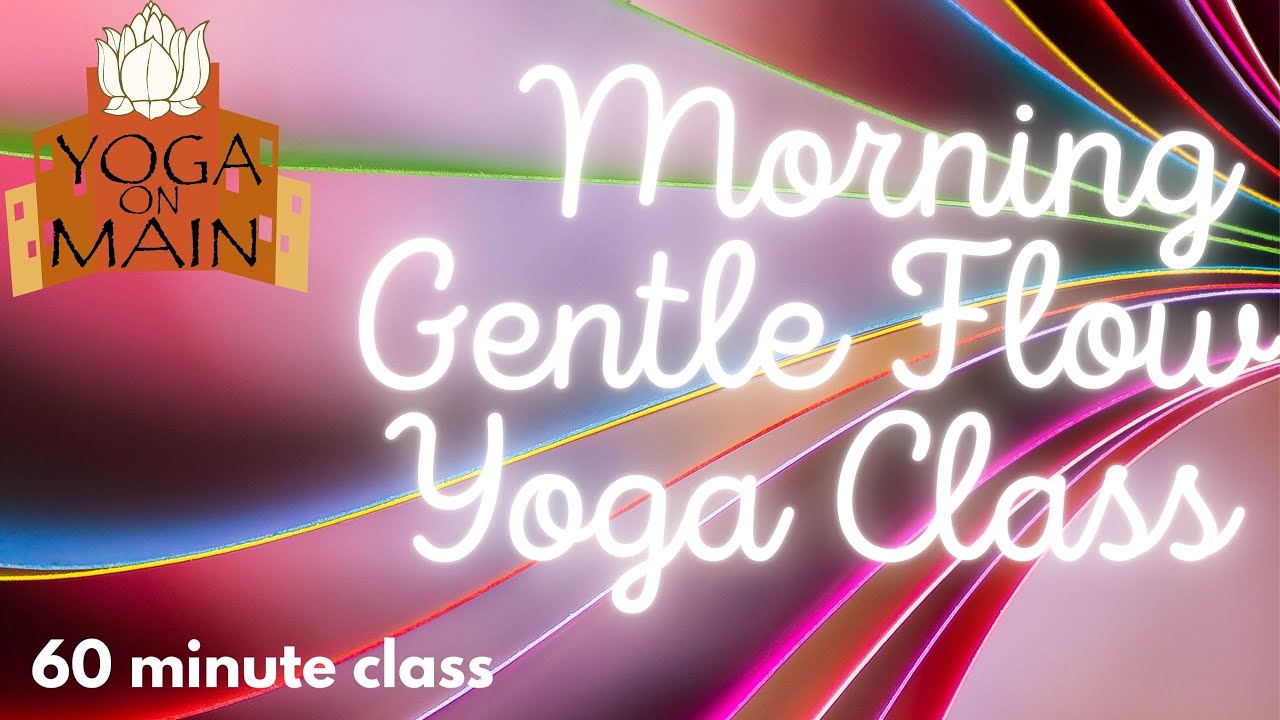 Morning Gentle Flow Yoga Class