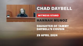 FULL TESTIMONY: Cousin Hannah Munoz testifies in Chad Daybell trial