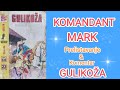 Komandant Mark - Gulikoža - Prelistavanje i komentar stripa