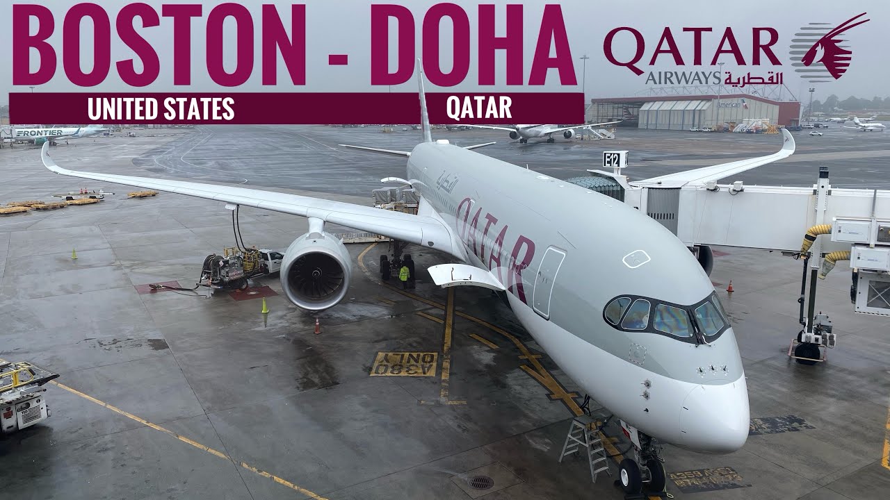 TRIPREPORT | Qatar Airways (ECONOMY & LOUNGE ACCESS) | Airbus A350-900 | Boston - Doha