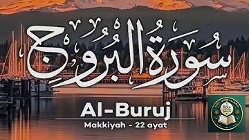 Surah 85:  Surah Al-Buruj (Constellations) - سورة البروج | @qari-abdul-qadir