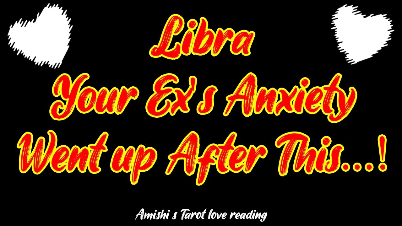 Libra Tarot LOVE Reading December 2021 Your Ex's Anxiety Went up After This... Libra!