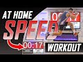 At home speed workout for athletes no equipment needed