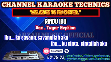 RINDU IBU - TEGAR SEPTIAN [KARAOKE]