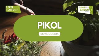 Slovenia Green Cuisine: Pikol