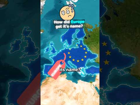 How Did Europe Get It S Name