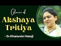 Glories of akshaya tritiya english by drnitaisevini mataji