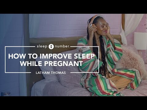 How To Improve Sleep While Pregnant With Latham Thomas