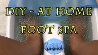 DIY | Foot Spa at Home