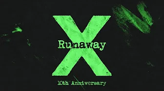 Ed Sheeran - Runaway (Official Lyric Video)
