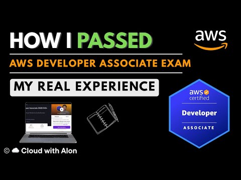 How I Passed the AWS Developer Associate Exam | My Real Experience