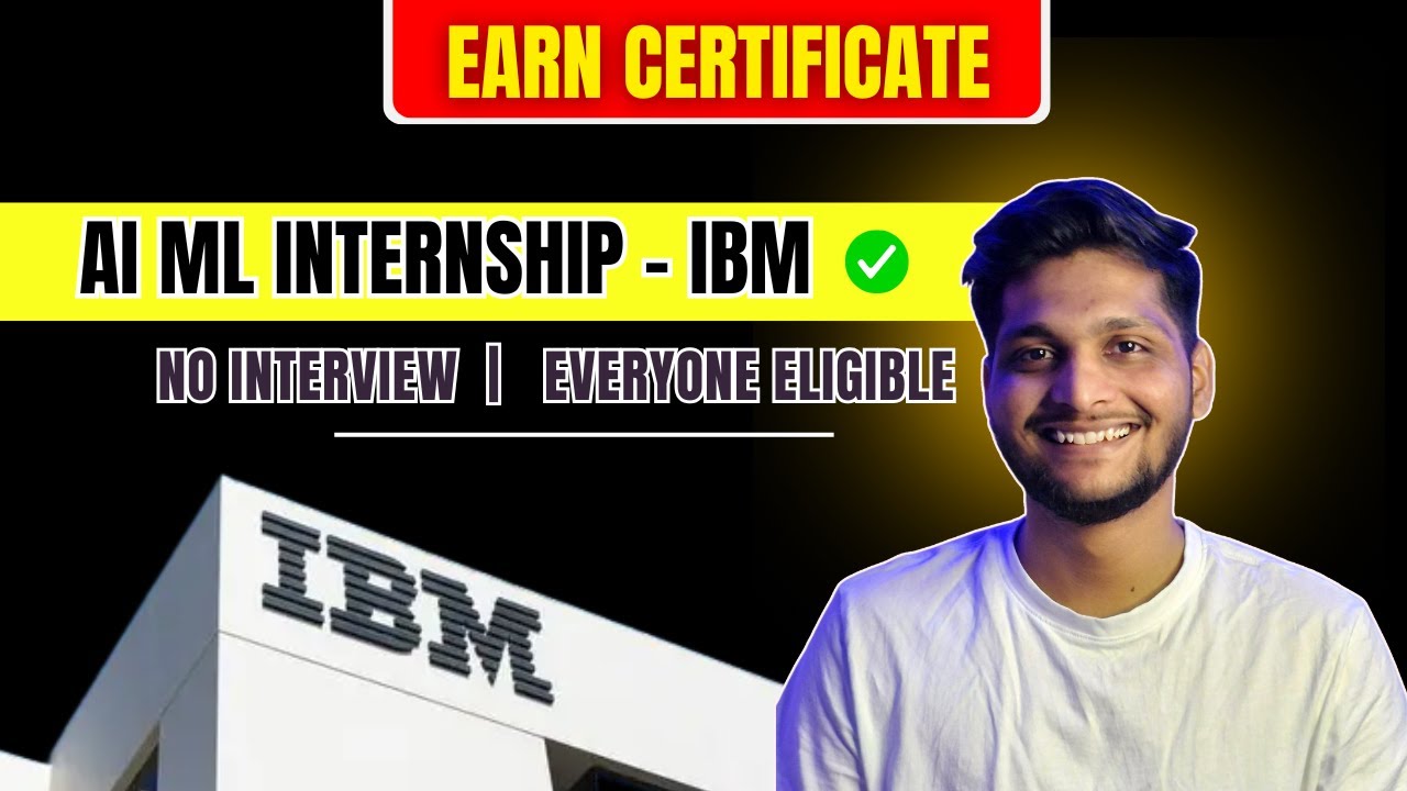 IBM Free AI & ML Internship 2026 🔥| Free Certificate & Badges | No Fees ...