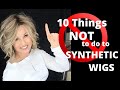 10 Things N🚫T to do to SYNTHETIC WIGS | TAZS Tips & Tricks