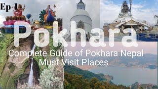 Pokhara |🇳🇵Must Visit Places | Complete Guide of Pokhara | Day 1| EP-1